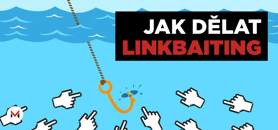 Jak dělat linkbaiting